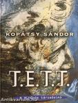 T. E. T. T. - A minőség társadalma