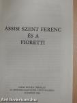 Assisi Szent Ferenc és a Fioretti