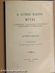 D. Luther Márton egyházszervező iratai V.