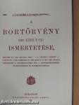 A bortörvény ismertetése (minikönyv)