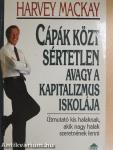 Cápák közt sértetlen avagy a kapitalizmus iskolája