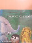 Szavaz az erdő