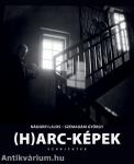 (H)arc-képek