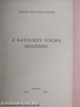 A katolikus dogma fejlődése
