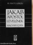 Jakab apostol levelének magyarázata