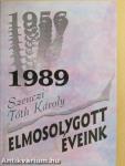 Elmosolygott éveink