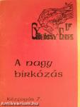 A nagy birkózás