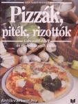 Pizzák, piték, rizottók