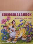 Cirmoskalandok