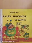 Salét Jeromos és barátai