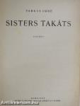 Sisters Takáts/A kísértet/Élve eltemetve