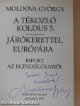 A tékozló koldus 1-3. (dedikált példány)