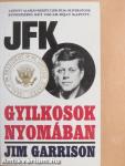 JFK - gyilkosok nyomában