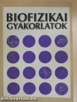 Biofizikai gyakorlatok