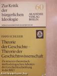 Theorie der Geschichte - Theorie der Geschichtswissenschaft