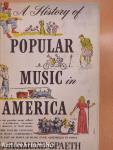 A History of Popular Music in America