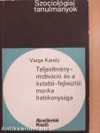 Teljesítmény-motiváció és a kutatói-fejlesztői munka hatékonysága