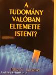 A tudomány valóban eltemette Istent?