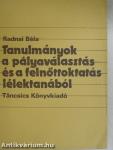 Tanulmányok a pályaválasztás és a felnőttoktatás lélektanából