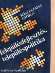 Településfejlesztés, településpolitika