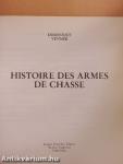 Histoire des Armes de Chasse