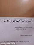 Four Centuries of Sporting Art