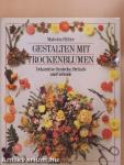 Gestalten mit Trockenblumen