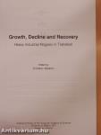 Growth, Decline and Recovery