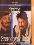 Úton - Szerednyey Béla színművész