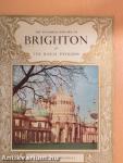 The Pictorial History of Brighton & The Royal Pavilion