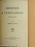 Aranyidő/A templárius