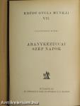 Aranykézuccai szép napok