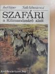 Szafári a Kilimandzsáró alatt