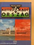 A kettészakadt ország