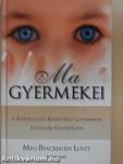 A Ma gyermekei