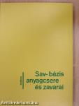 Sav-bázis anyagcsere és zavarai