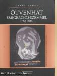 Ötvenhat emigrációs szemmel (1964-2014)