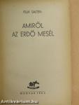 Amiről az erdő mesél