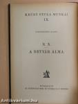 N. N. - egy szerelem-gyermek regénye/A betyár álma és más elbeszélések