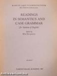 Readings in Semantics and Case Grammar