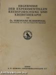 Ergebnisse der Experimentellen Krebsforschung und Krebstherapie