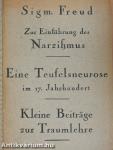 Zur Einführung des Narzißmus/Eine Teufelsneurose im siebzehnten Jahrhundert/Kleine Beiträge zur Traumlehre