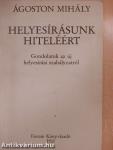 Helyesírásunk hiteléért
