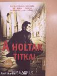 A holtak titkai