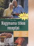 Nagymama titkos receptjei