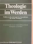 Theologie im Werden