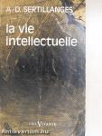 La vie intellectuelle