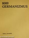 8000 germanizmus