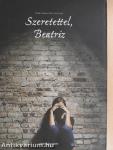 Szeretettel, Beatriz