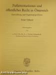 Parlamentarismus und öffentliches Recht in Österreich I-II.